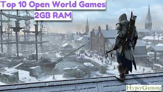 TOP 10 Open World Games for Low END PCs (2GB RAM / Dual Core / Intel HD Graphics / Vega 8 / Vega 11)