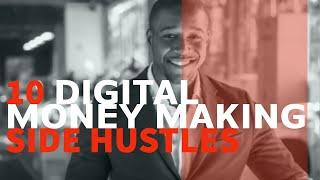 TOP10 DIGITAL MONEY MAKING SIDE HUSTLES TO | MORE FINANCIAL FREEDOM!. - THE BLACK INTELLECTS.