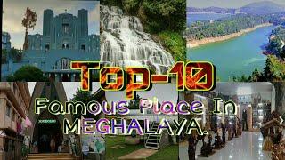 TOP-10 Most Famous Place To Visits In MEGHALAYA