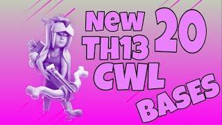 New Top 20 Th13 Bases for CWL with Link | Anti 2 | Anti 3 | Ring Base | War Base |