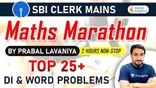 8:00 AM - SBI Clerk Mains | Maths Marathon by Prabal Lavaniya | Top 25 DI & Word Problems