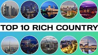 Top 10 RICHEST COUNTRY in the world (2021)