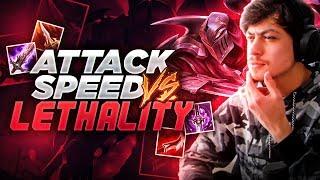 LL STYLISH | ATTACK SPEED OR LETHALITY ZED?!?