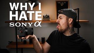 Things I HATE About Sony Alpha Cameras! (And why I still use them)