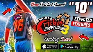 WCC-3 On PlayStore | New Cricket Game | Top 10 Amazing Expected Features | Trailer Launch Soon!