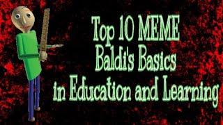 Top 10 MEME Baldi's Basics in Education and Learning [Jeff the Killer]