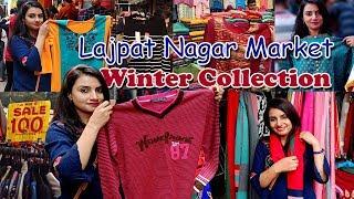 Lajpat Nagar Market Delhi || NEW Winter Collection Lajpat Central Market || Hindi