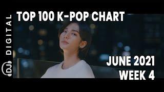 Top 100 K-Pop Songs Chart - June 2021 Week 4 - Digi's Picks