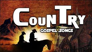 Most Of Greatest Old Country Gospel Songs Of All Time - Top 40 Inspirational Country Gospel Songs