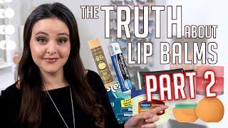 The REAL reason why your lip balm sucks... (part 2)