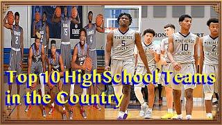 Top 10 High School Basketball Teams in the Country!!!