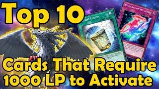 Top 10 Cards That Require 1000 LP to Activate in YuGiOh