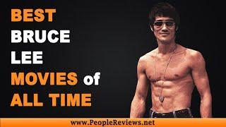 Best Bruce Lee Movies of All Time – Top 10 List