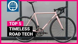 Top 5 | Timeless Road Bike Tech We Will NEVER Forget