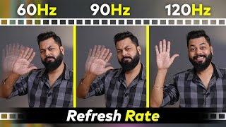 What is Screen Refresh Rate ⚡ ⚡ ⚡ Refresh Rate Explained 60Hz Vs 90Hz Vs 120Hz #ArunExplains