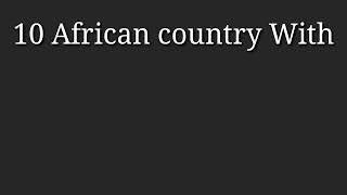 TOP 10 AFRICAN COUNTRY WITH THE MOST HANDSOME MEN