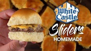 I made WHITE CASTLE Sliders at home, way BETTER!