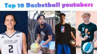 Top 10 basketball youtubers