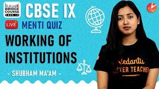 Working of Institutions | CBSE Class 9 Civics Chapter 5 | SST Bridge Course | NCERT Vedantu