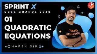 Quadratic Equations Class 10 Sprint X 2020 | NCERT Maths | CBSE Board Exam 2020@Vedantu Class 9 & 10