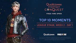 TOP 10 MOMENTS | CONQUEST: FREE FIRE OPEN | LEAGUE STAGE WEEK 2 - DAY 1