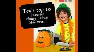 Ten's top 10 things about Halloween!  From prep time to all the Halloween fun you can think of!