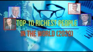 ⏩Top 10 Richest People In The World (2020)