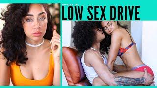 Low sex drive - Hot and Frustrating