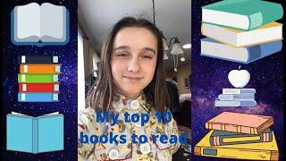 My top 10 books to read