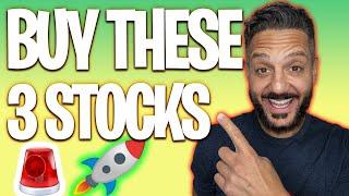 3 STOCKS YOU ABSOLUTELY CANNOT MISS NOW! 