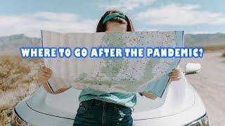 TOP 10 PLACES TO VISIT IN 2021 POST PANDDEMIC