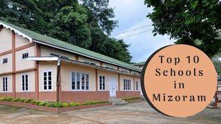 Top 10 School in Mizoram 2020