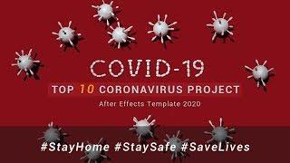 Coronavirus (COVID-19) | Top 10 Coronavirus Project Template | After Effects Template 2020