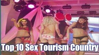 TOP 10 SEX TOURISM COUNTRY IN THE WORLD 2020