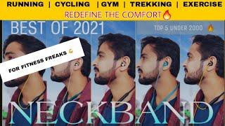 TOP 5 NECKBAND UNDER 2000 in INDIA. FOR WORK OUT, GYM, CYCLING,  TRACKING, RUNNING & EXERCISE. 