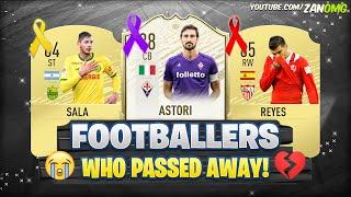 FOOTBALLERS WHO PASSED AWAY!! 