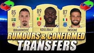 FIFA 20 | CONFIRMED TRANSFERS RUMOURS #13 | JANUARY 2020 | w/ Koulibaly, Insigne & Ibrahimovic