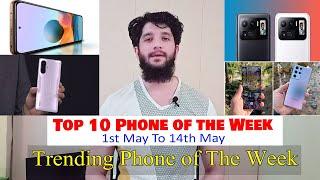 Top 10 Phone of the week May 7 2021 | Trending Phone of the week | Most popular phone of this week