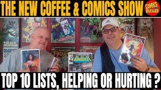 ARE TOP 10 LISTS (WEEKLY KEYS) HELPING OR HURTING COMICS ? Coffee & Comics #73 New Comic book haul