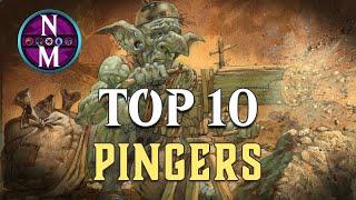 MTG Top 10: Pingers