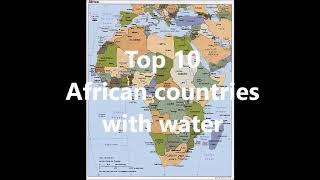 Top 10 african countries with water