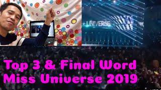 Top 3 & Final Word Miss Universe 2019 Announcement | Reaction