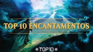 TOP 10 Melhores Encantamentos (não criatura) do Magic The Gathering