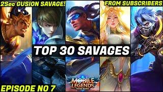 Mobile Legends TOP 30 SAVAGE Moments Episode 7- FULL HD
