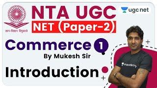 8:30 PM - NTA UGC NET 2020 | Commerce by Mukesh Sir | Introduction