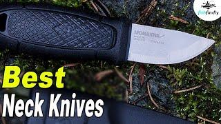 Best Neck Knives In 2020 – Top Of The Best Products!