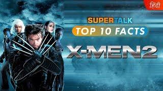 Top 10 Unknown Facts of X-Men 2 United Movie | Hindi