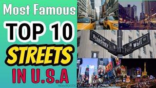 Top 10 Most Famous Streets in United States Of America | WatchDODO