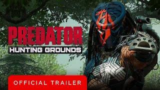 Predator: Hunting Grounds - Official Pre-Order Trailer