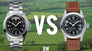 Hamilton Khaki Field or the Khaki King?